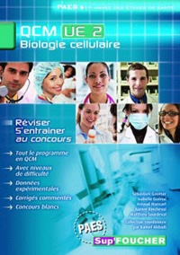 Sébastien Gaumer et Isabelle Guénal - QCM UE2 Biologie cellulaire.