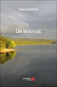 Sébastien Gautier - Un beau lac.