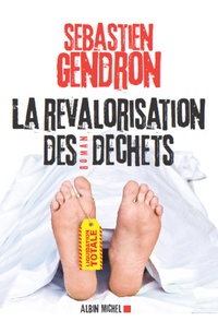 Sébastien Gendron - La revalorisation des déchets.