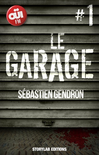 Sébastien Gendron - Le garage, épisode 1 : Reconstruire un homme mort.