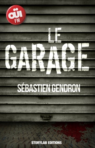 Sébastien Gendron - Le garage.