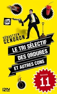 Sébastien Gendron - PDT VIRTUELPOC  : Le tri sélectif des ordures et autres cons - épisode 11.