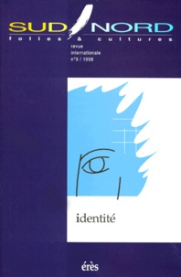 Sébastien Giudicelli et  Collectif - Revue Internationale Sud-Nord Numero 9 1998 : Identite.