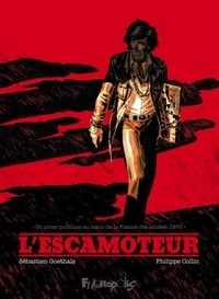 Sébastien Goethals et Philippe Collin - L'escamoteur.