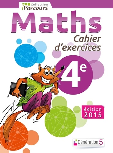 Sébastien Hache et Katia Hache - Maths 4e - Cahier d'exercices.