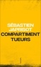 Sébastien Japrisot - Compartiment tueurs.