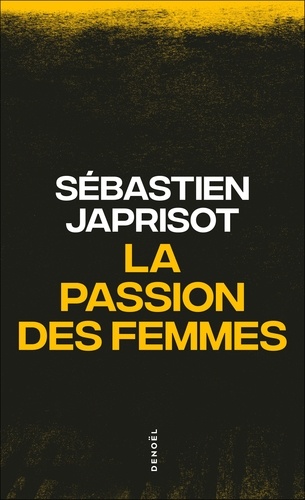 La Passion des femmes