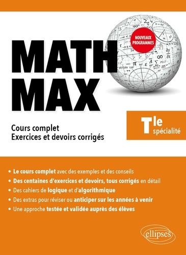 Math Max Tle spécialité. Cours complet - Exercices et devoirs corrigés 2e édition