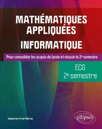 Mathématiques appliquées, informatique - ECG 2e semestre