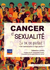 Cancer et sexualité, si on en parlait !