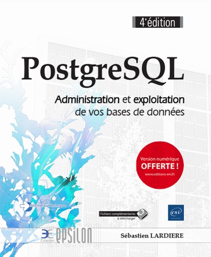 Sébastien Lardière - PostgreSQL - Administration et exploitation de vos bases de données.