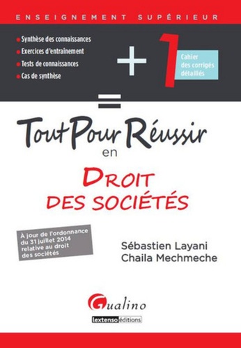 Sébastien Layani et Chaila Mechmeche - Tout pour réussir en droit des sociétés.