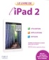 Sébastien Lecomte et Yasmina Salmandjee Lecomte - Le livre de l'iPad 2.
