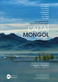 Occupations et espaces sacrés dans l’Altaï monglo
