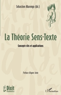Sébastien Marengo - La Théorie Sens-Texte - Concepts-clés et applications.