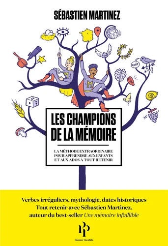 Couverture de Les champions de la mémoire : La méthode extraordinaire pour apprendre aux enfants et aux ados à tout retenir