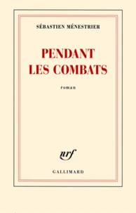 Pendant les combats