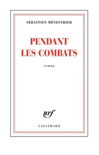 Pendant les combats