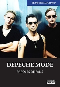 Sébastien Michaud - Depeche Mode.