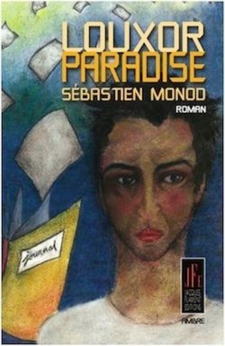 Sébastien Monod - Louxor paradise.