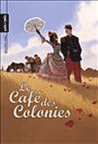 Sébastien Morice et Didier Quella-Guyot - Le Café des Colonies.