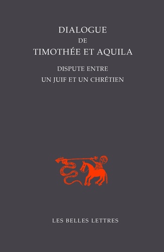 Dialogue de Thimothée et Aquila. Dispute entre un juif et un chrétien