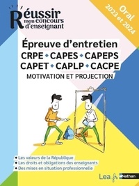 Sébastien Mounié et Eve Leleu-Galland - Epreuve d'entretien CRPE, CAPES, CAPEPS, CAPET, CAPLP, CACPE - Motivation et projection.