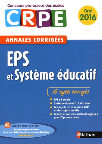Sébastien Mounié et Janine Hiu - EPS et système éducatif - Annales corrigées oral.