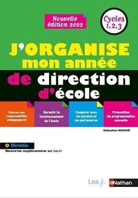 Jorganise mon année de directeur décole - Cycles 1, 2, 3.pdf