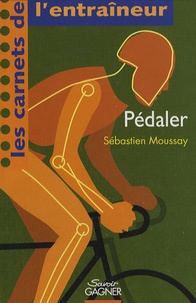 Sébastien Moussay - Pédaler.