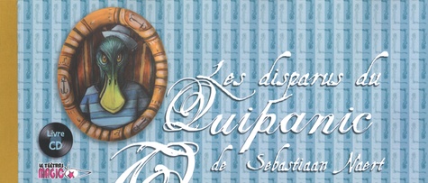 Les disparus du Quipanic  avec 1 CD audio