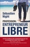 Sébastien Night - Profession : entrepreneur libre.
