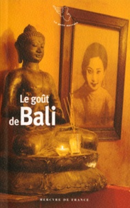 Sébastien Ortiz - Le goût de Bali.