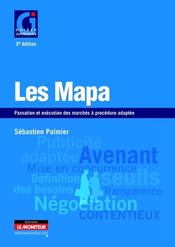Sébastien Palmier - Les Mapa - Passation et exécution des marchés à procédure adaptée.