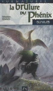 La brûlure du Phénix