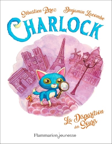 Charlock Tome 1 La disparition des souris