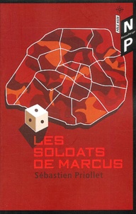 Sébastien Priollet - Les Soldats De Marcus.