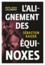 L'alignement des équinoxes Tome 1