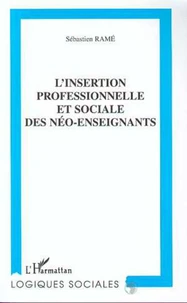 L'insertion professionnelle et sociale des néo-enseignants
