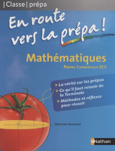 Sébastien Resmond - Mathématiques Prépas Commerciales ECS.