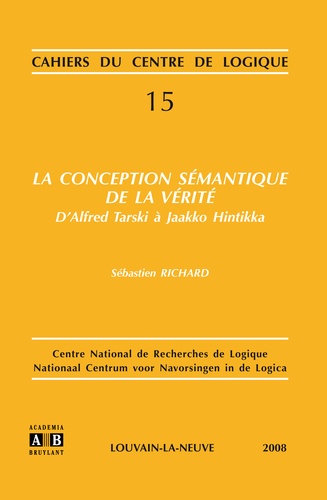 Sébastien Richard - La conception sémantique de la vérité.