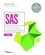 SAS. Introduction au décisionnel : du data management au reporting 4e édition