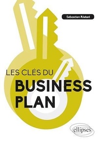 Sébastien Ristori - Les clés du business plan.