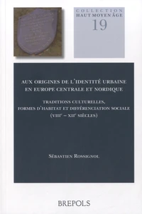 Aux origines de l'identité urbaine en Europe centrale et nordique