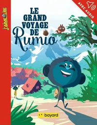 Le grand voyage de Rumio