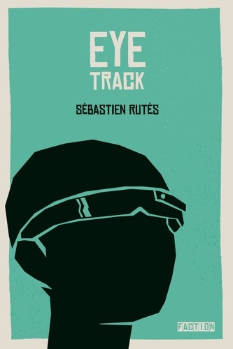 Sébastien Rutés - Eye track.