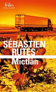 Sébastien Rutés - Mictlán.