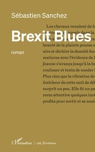 Sébastien Sanchez - Brexit Blues.