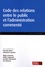 Code des relations entre le public et l'administration commenté  Edition 2019