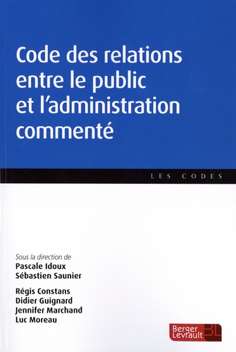 Code des relations entre le public et l'administration commenté  Edition 2019